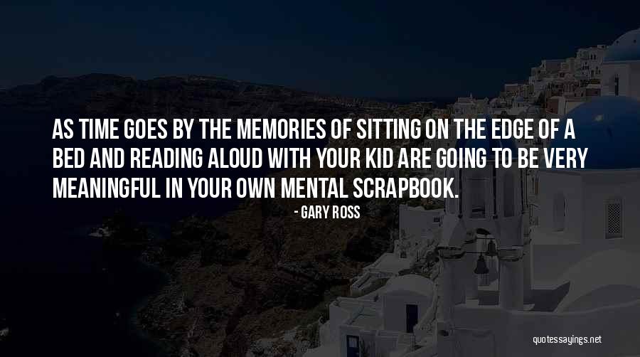 Reading Aloud Quotes By Gary Ross Reading Aloud Quotes By Gary Ross