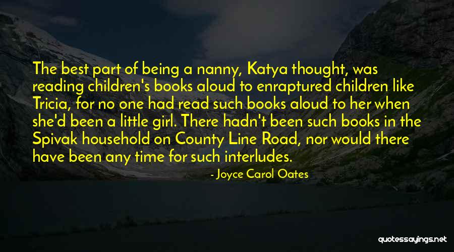 Reading Aloud Quotes By Joyce Carol Oates Reading Aloud Quotes By Joyce Carol Oates