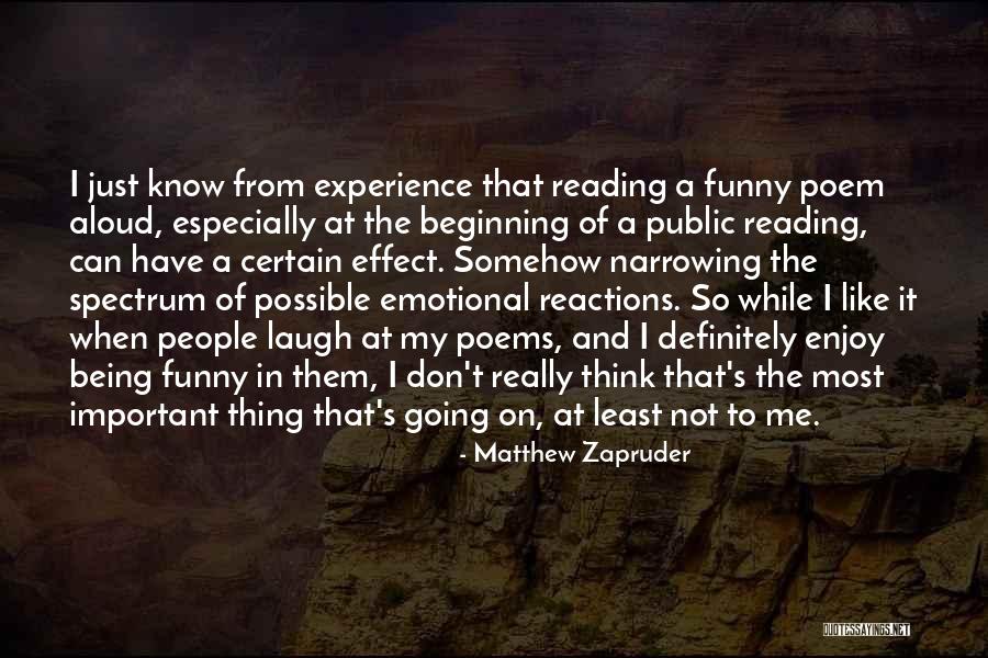 Reading Aloud Quotes By Matthew Zapruder Reading Aloud Quotes By Matthew Zapruder