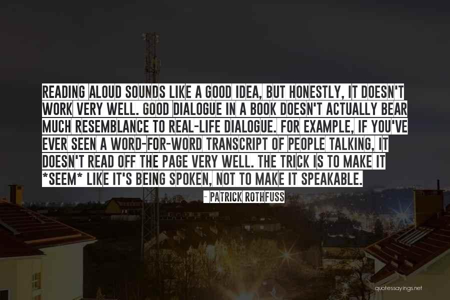 Reading Aloud Quotes By Patrick Rothfuss Reading Aloud Quotes By Patrick Rothfuss