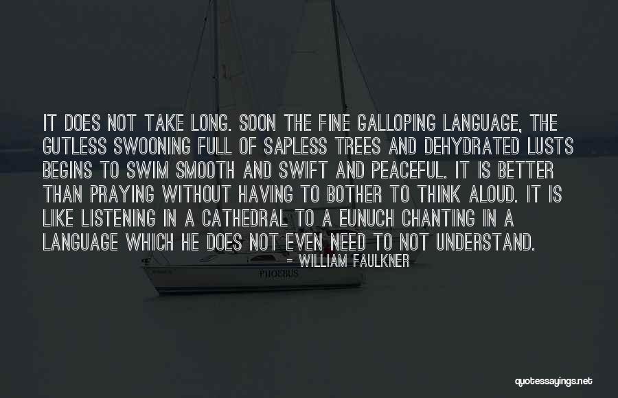 Reading Aloud Quotes By William Faulkner Reading Aloud Quotes By William Faulkner
