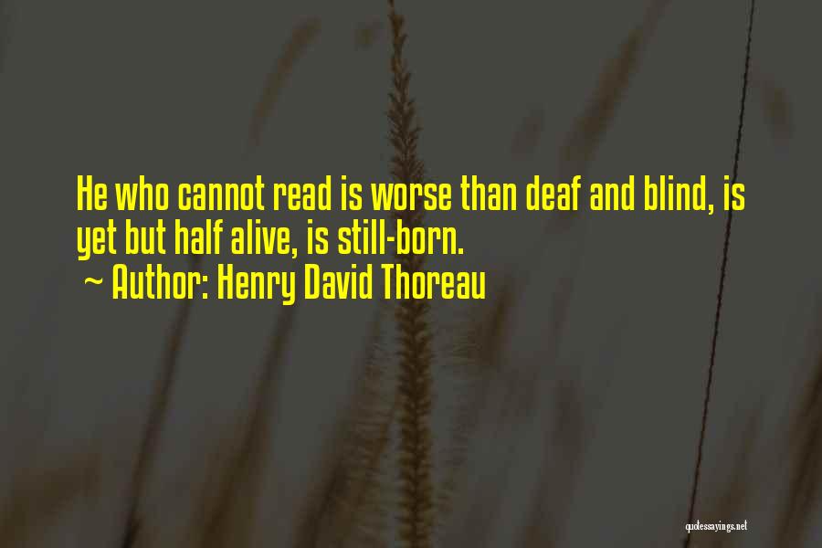 Reading And Book Quotes By Henry David Thoreau