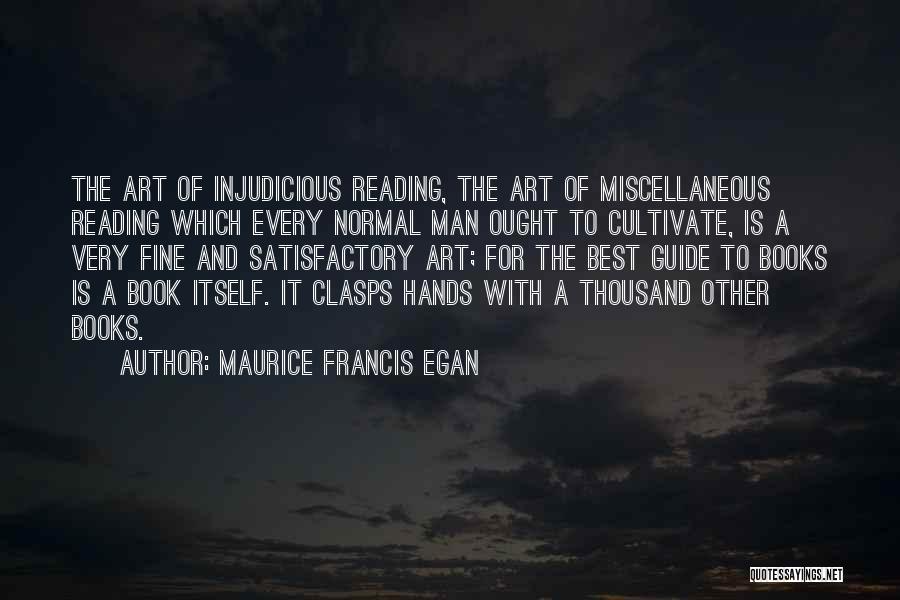 Reading And Book Quotes By Maurice Francis Egan
