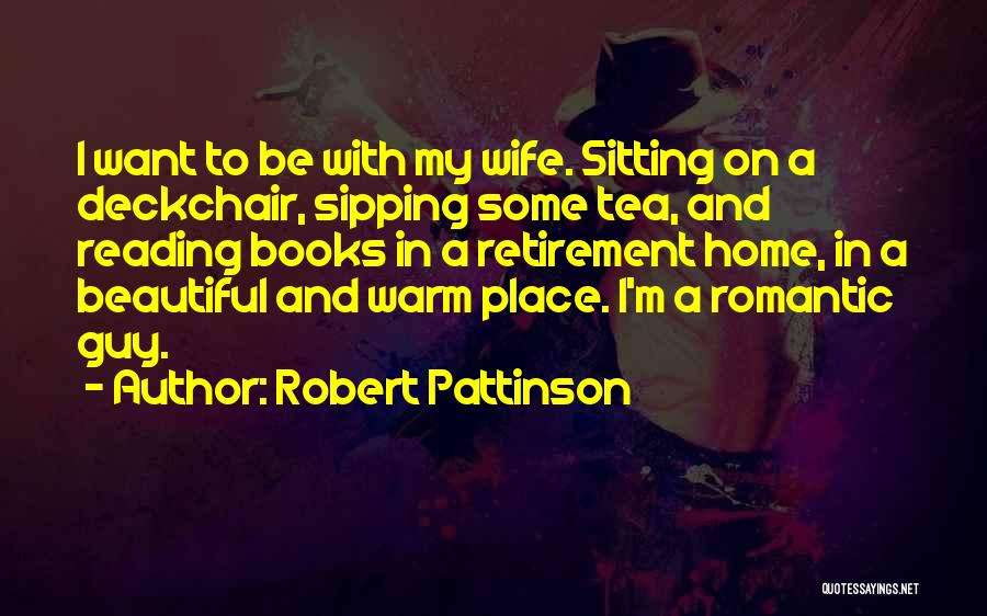Reading And Book Quotes By Robert Pattinson