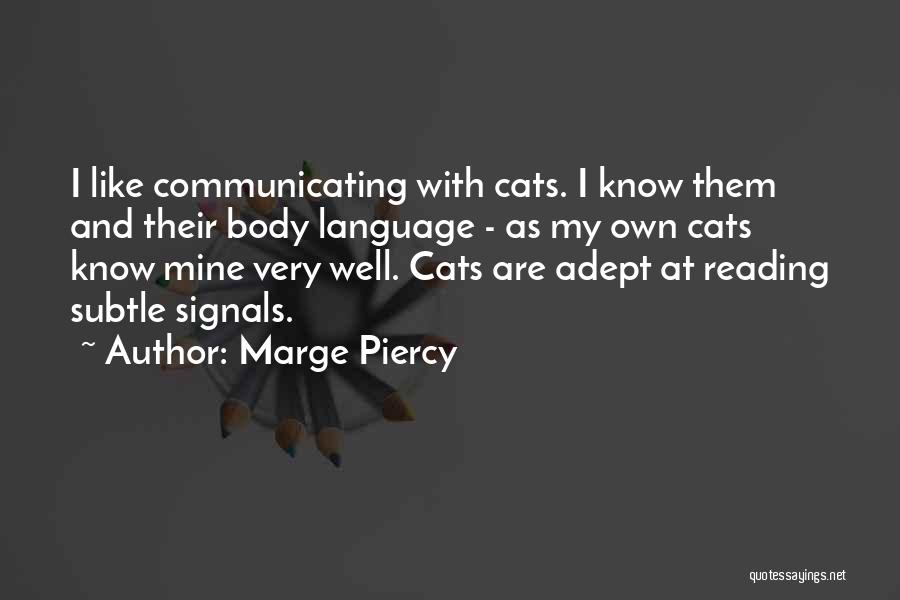Reading And Cats Quotes By Marge Piercy