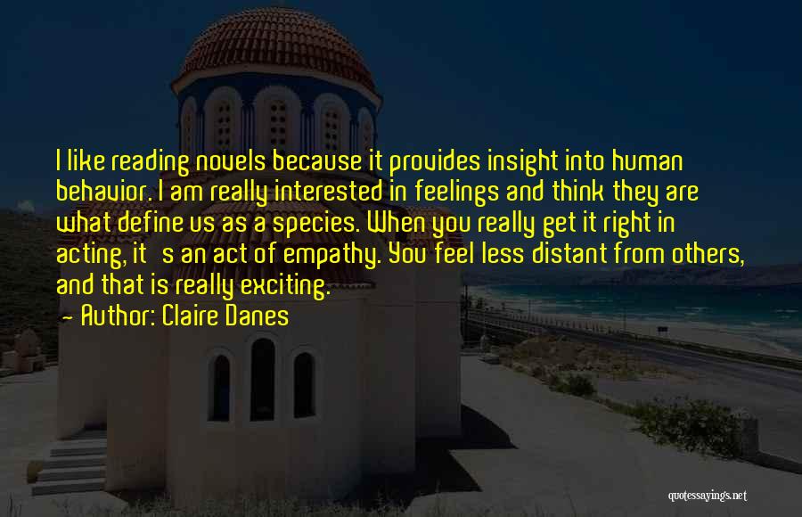 Reading And Empathy Quotes By Claire Danes