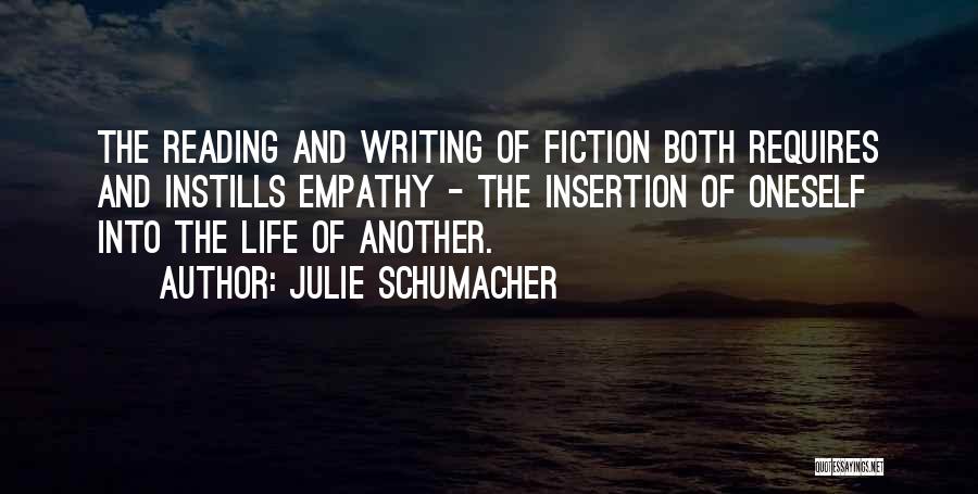 Reading And Empathy Quotes By Julie Schumacher
