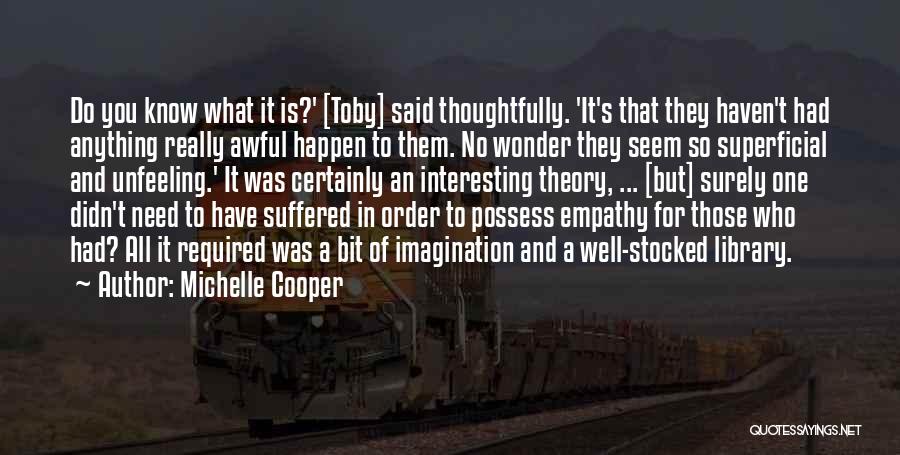 Reading And Empathy Quotes By Michelle Cooper