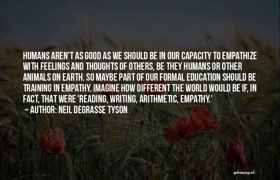 Reading And Empathy Quotes By Neil DeGrasse Tyson