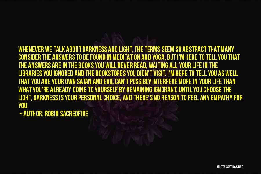 Reading And Empathy Quotes By Robin Sacredfire