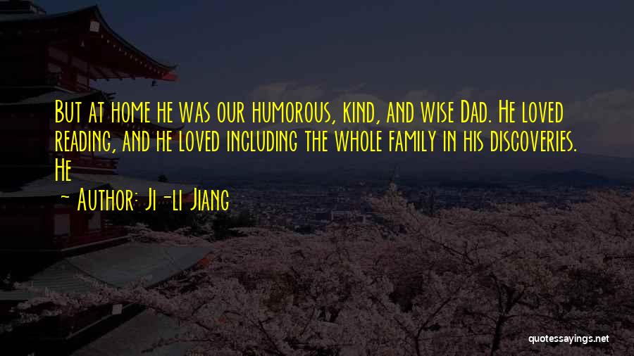 Reading And Family Quotes By Ji-li Jiang