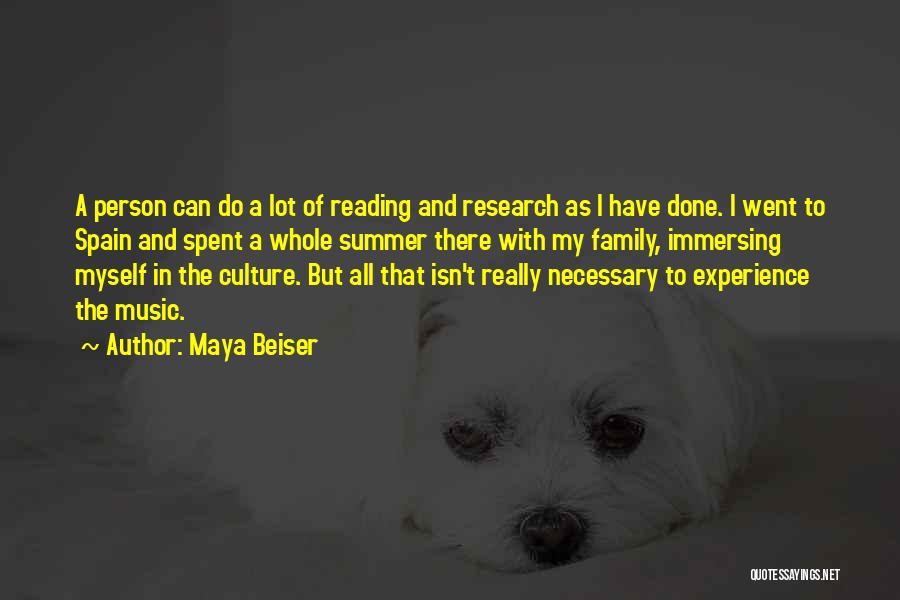 Reading And Family Quotes By Maya Beiser