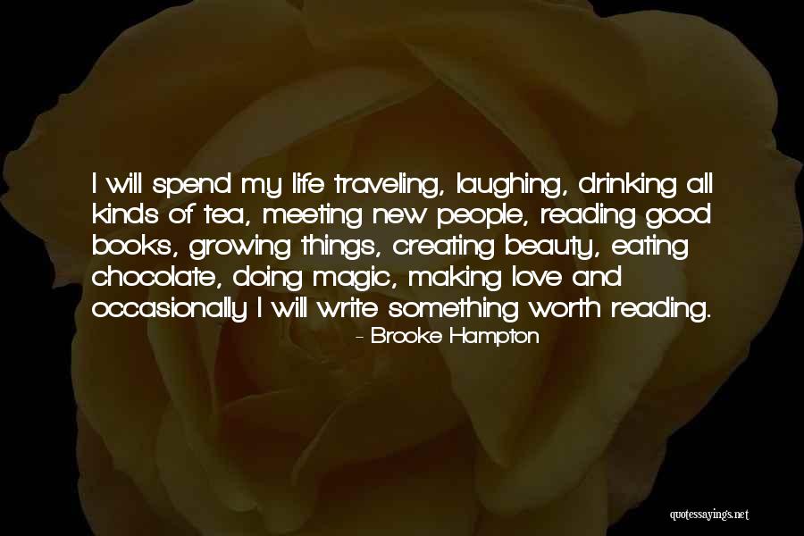 Reading And Growing Quotes By Brooke Hampton