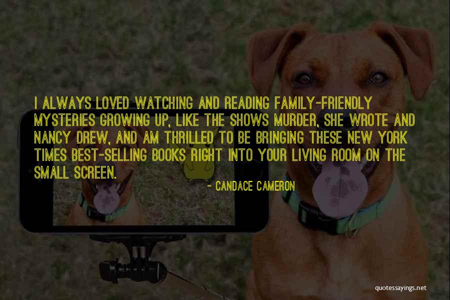 Reading And Growing Quotes By Candace Cameron