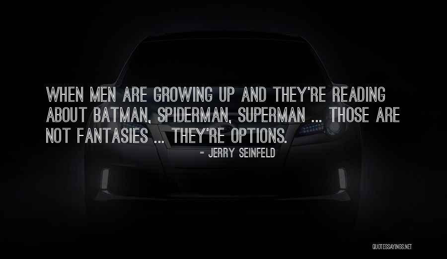 Reading And Growing Quotes By Jerry Seinfeld