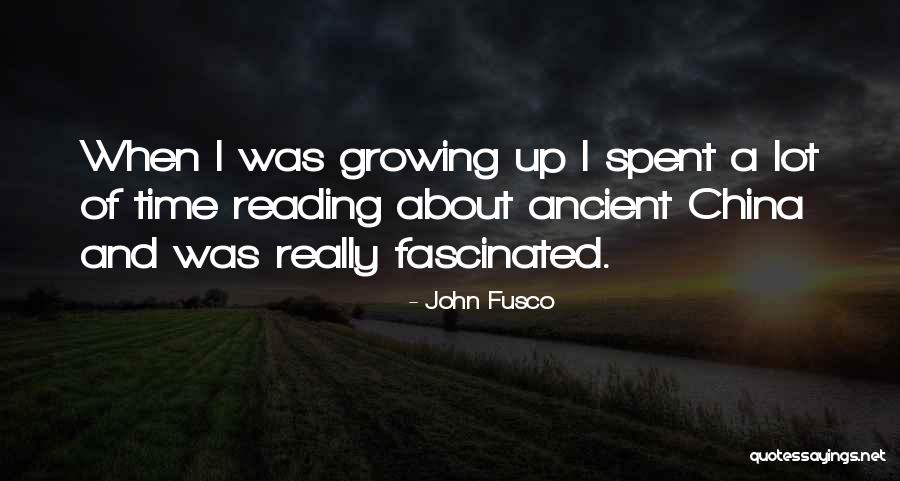 Reading And Growing Quotes By John Fusco Reading And Growing Quotes By John Fusco