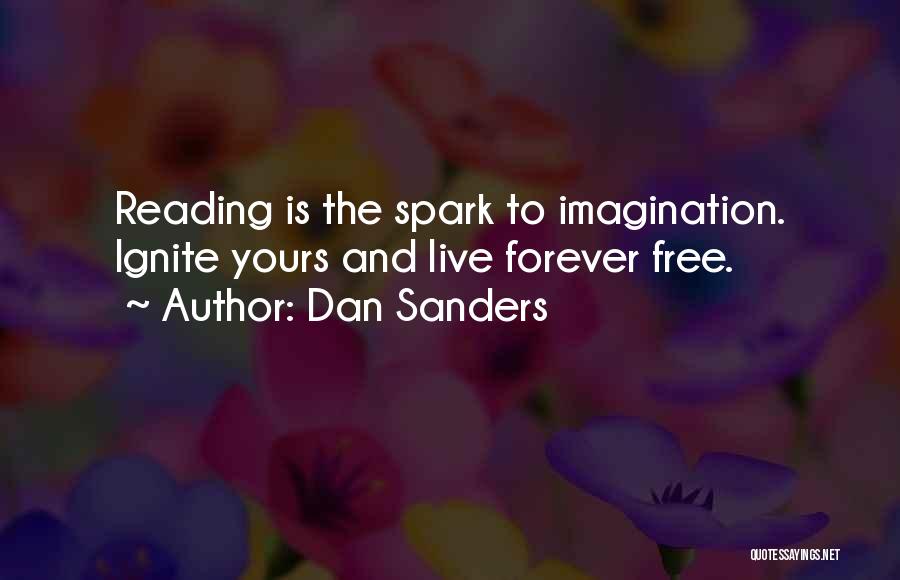 Reading And Imagination Quotes By Dan Sanders