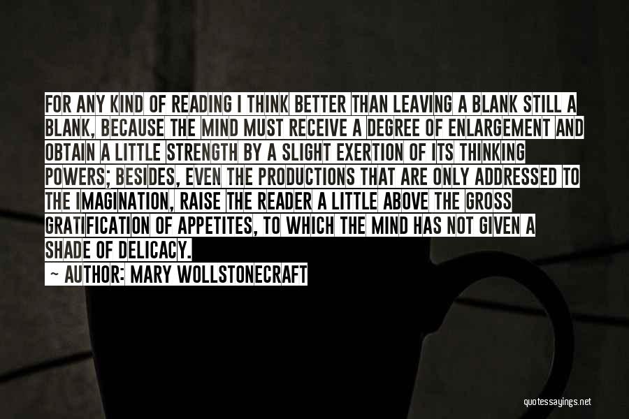 Reading And Imagination Quotes By Mary Wollstonecraft