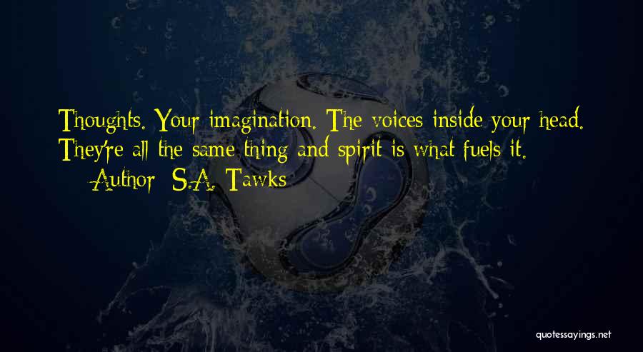 Reading And Imagination Quotes By S.A. Tawks
