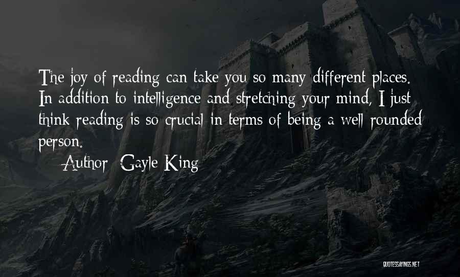 Reading And Intelligence Quotes By Gayle King