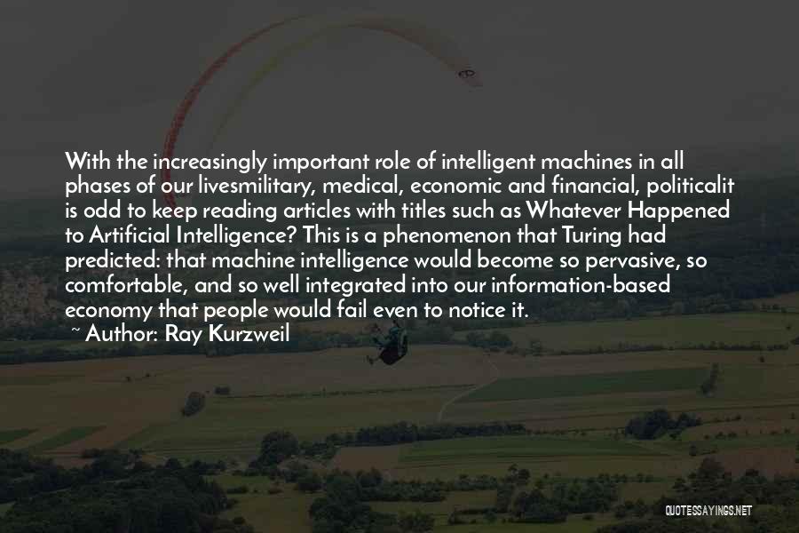 Reading And Intelligence Quotes By Ray Kurzweil