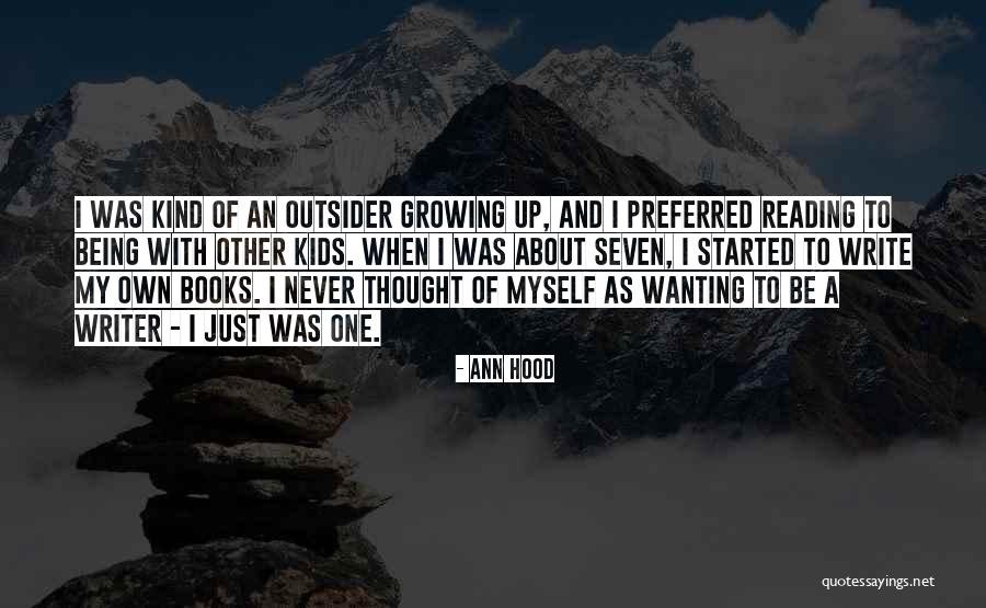 Reading And Kids Quotes By Ann Hood Reading And Kids Quotes By Ann Hood