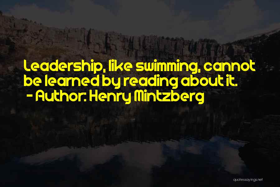 Reading And Leadership Quotes By Henry Mintzberg