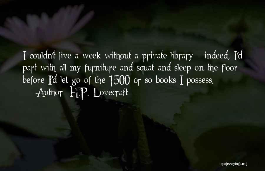 Reading And Library Quotes By H.P. Lovecraft