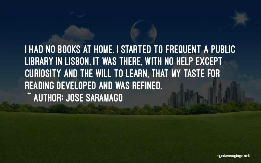 Reading And Library Quotes By Jose Saramago