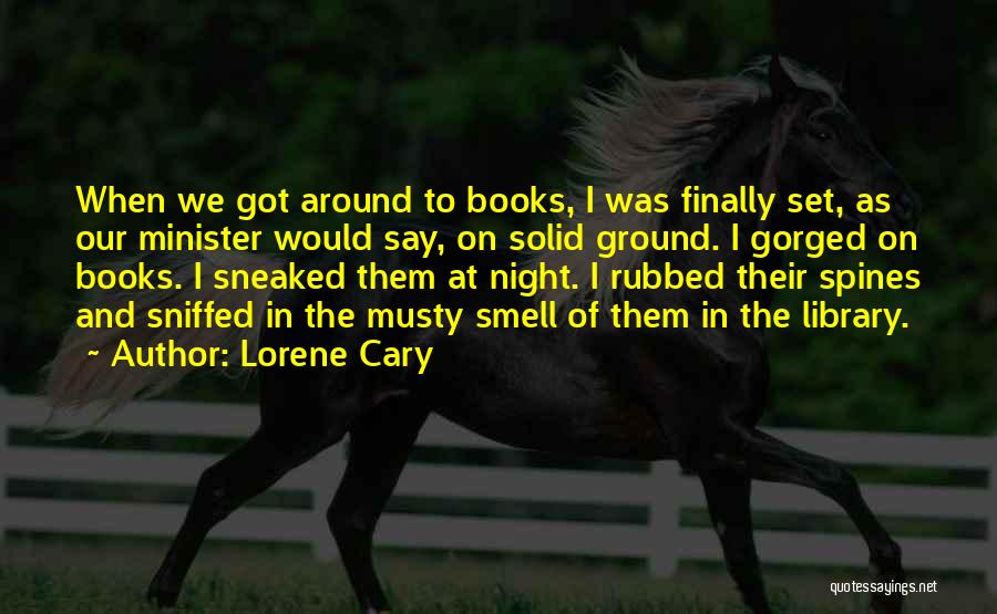 Reading And Library Quotes By Lorene Cary
