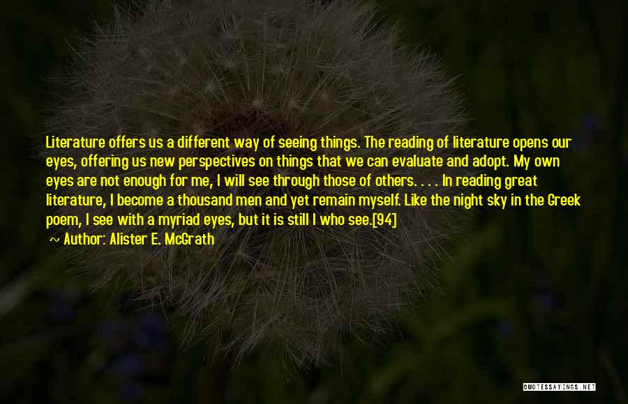 Reading And Literature Quotes By Alister E. McGrath