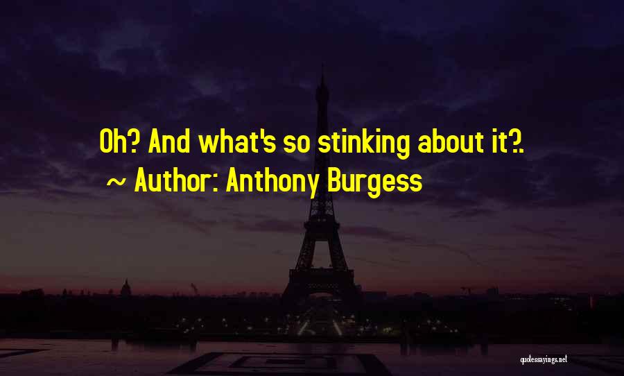 Reading And Literature Quotes By Anthony Burgess