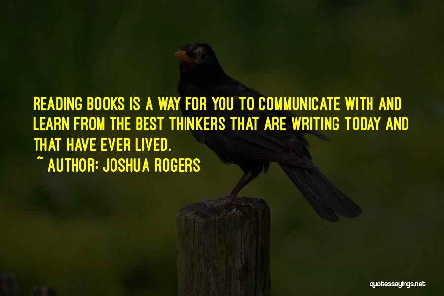 Reading And Literature Quotes By Joshua Rogers