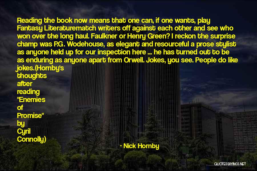 Reading And Literature Quotes By Nick Hornby