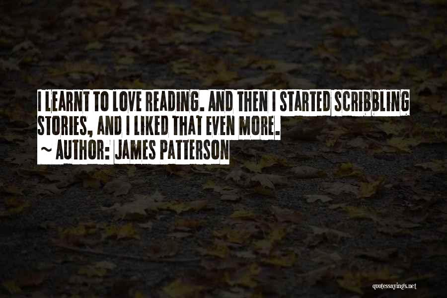 Reading And Love Quotes By James Patterson