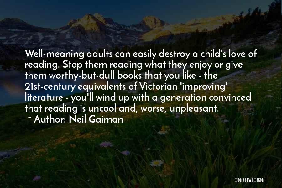 Reading And Love Quotes By Neil Gaiman