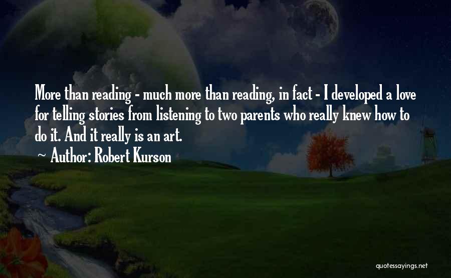 Reading And Love Quotes By Robert Kurson