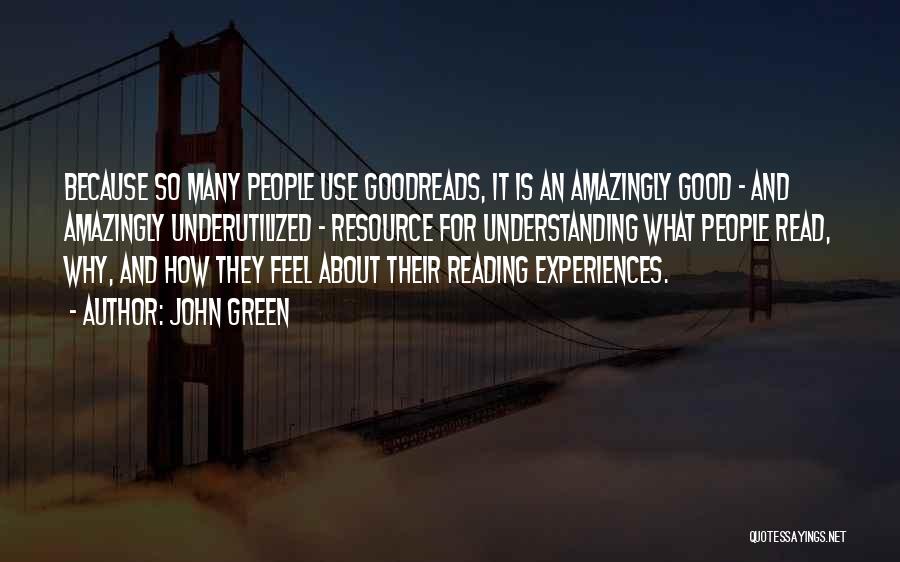Reading And Technology Quotes By John Green