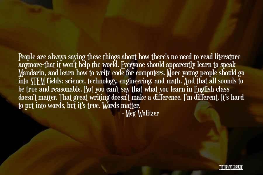 Reading And Technology Quotes By Meg Wolitzer