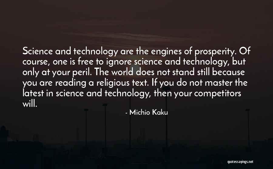 Reading And Technology Quotes By Michio Kaku