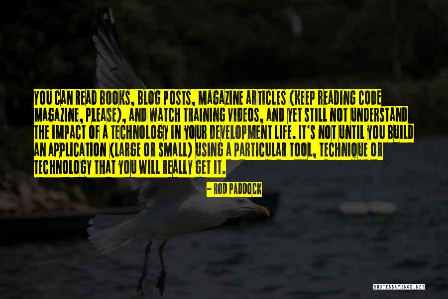 Reading And Technology Quotes By Rod Paddock