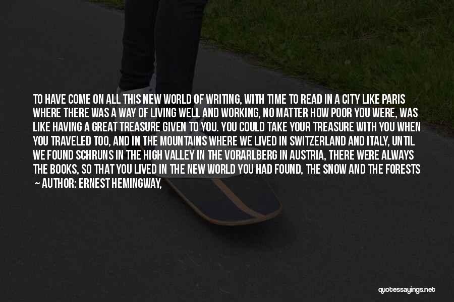 Reading And Travel Quotes By Ernest Hemingway,