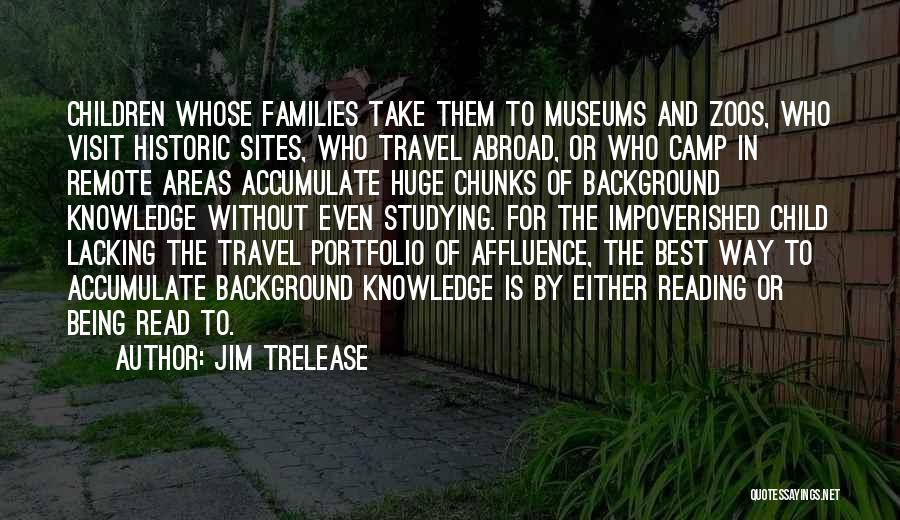 Reading And Travel Quotes By Jim Trelease