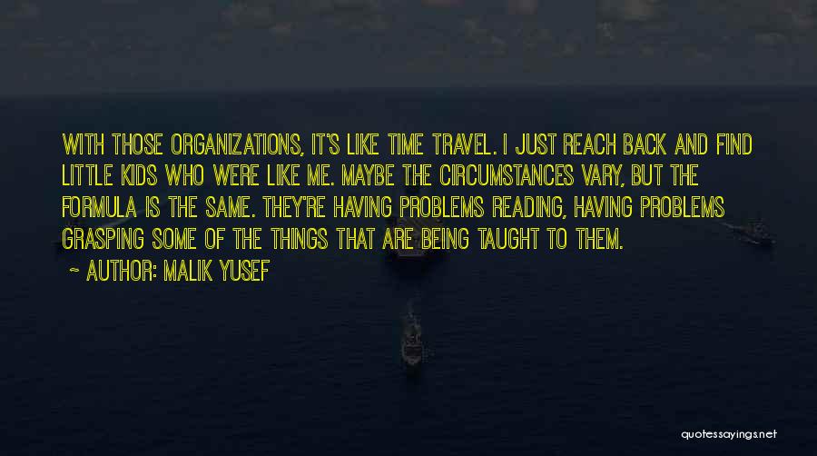 Reading And Travel Quotes By Malik Yusef