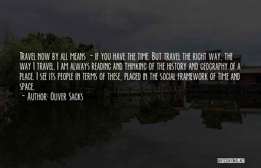 Reading And Travel Quotes By Oliver Sacks