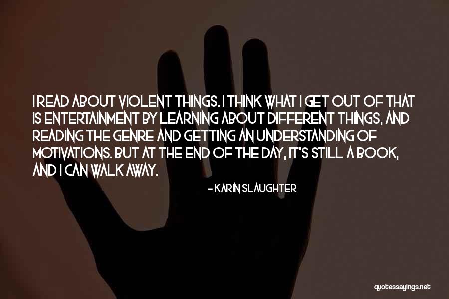 Reading And Understanding Quotes By Karin Slaughter