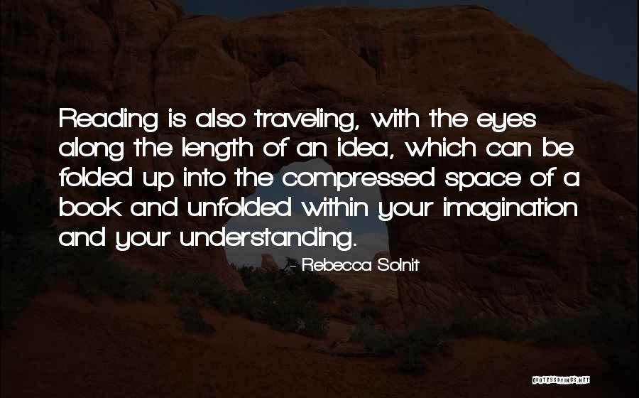 Reading And Understanding Quotes By Rebecca Solnit