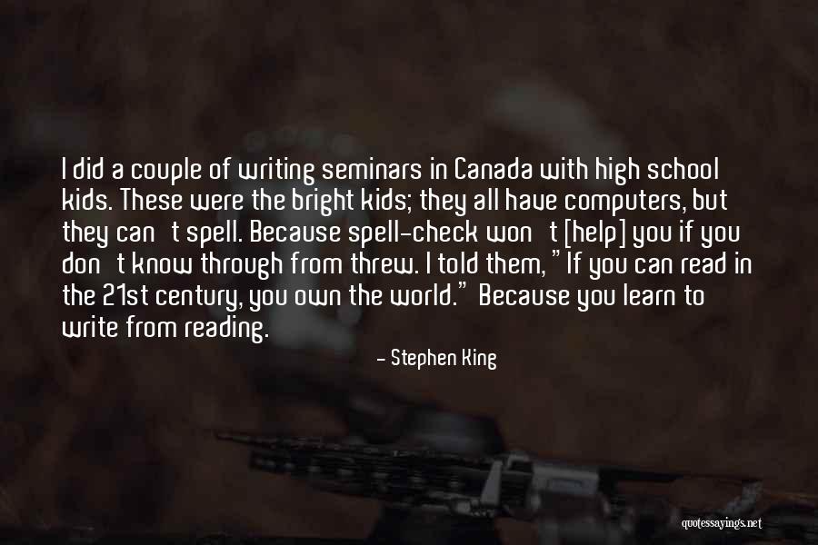 Reading And Writing For Kids Quotes By Stephen King Reading And Writing For Kids Quotes By Stephen King