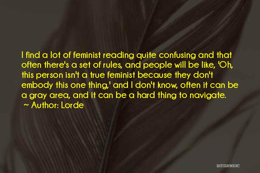 Reading Area Quotes By Lorde