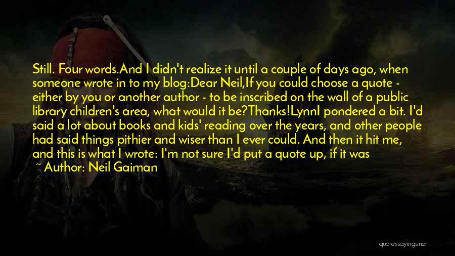 Reading Area Quotes By Neil Gaiman